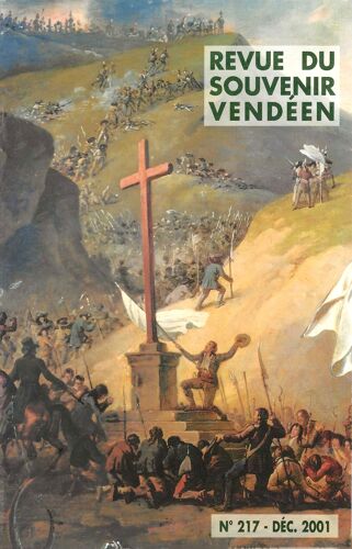Revue Du Souvenir Vendéen - N° 217 - Décembre 2001
