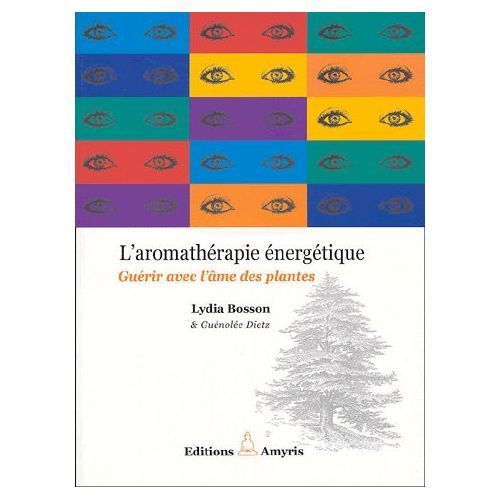 L'aromathérapie Énergétique