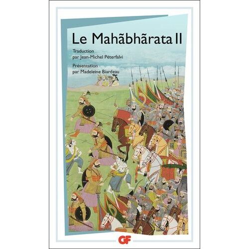 Le Mahabharata - Tome 2,Livres 6 À 18