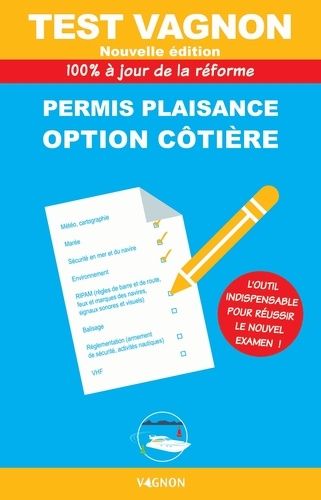 Test Vagnon Permis Plaisance Option Côtière - 100% À Jour De L'examen Officiel
