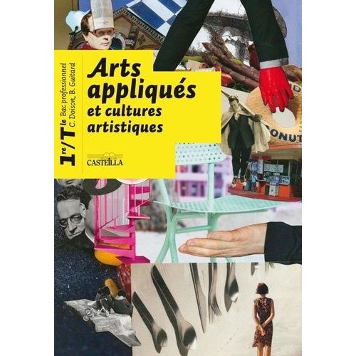 Arts Appliqués Et Cultures Artistiques 1e/Tle Bac Pro