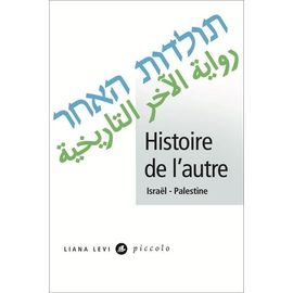 Histoire De L'autre - Israël - Palestine