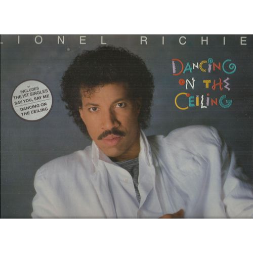 Dancing On The Ceiling - Se La, Ballerina Girl, Don't Stop, Deep River Woman, Love Will Conquer All, Tonight Will Be Alright, Say You Say Me