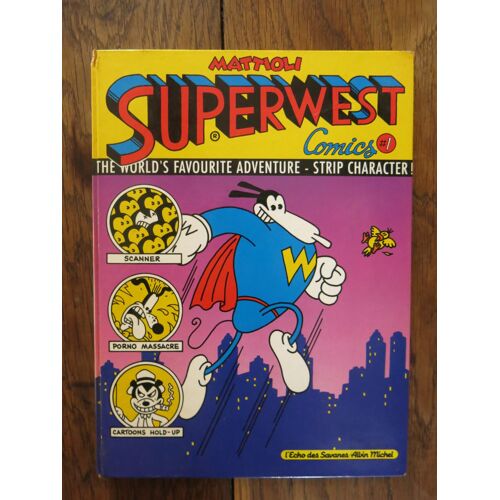 (Bd) Superwest Comics #1 De Mattioli. L'écho Des Savanes / Albin Michel. 1986