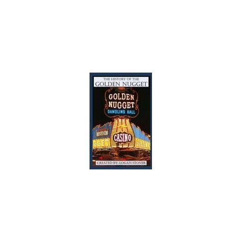 The History Of The Golden Nugget Las Vegas (Las Vegas History)