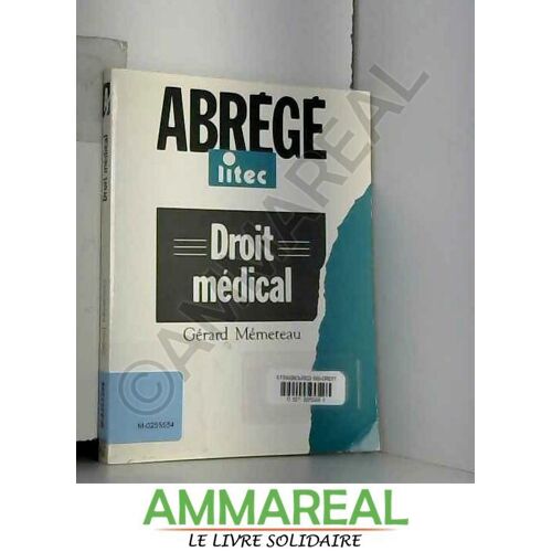 Droit Médical (Ancienne Édition)