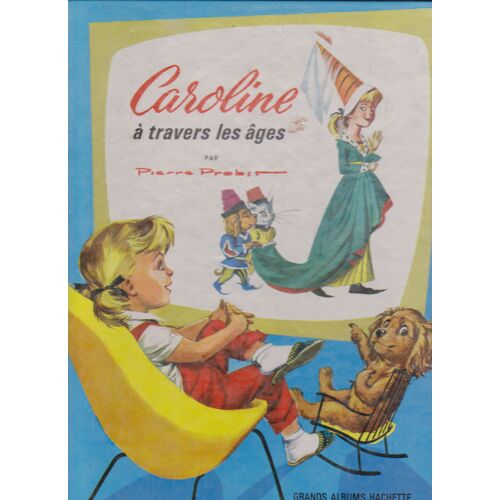 Caroline À Travers Les Âges