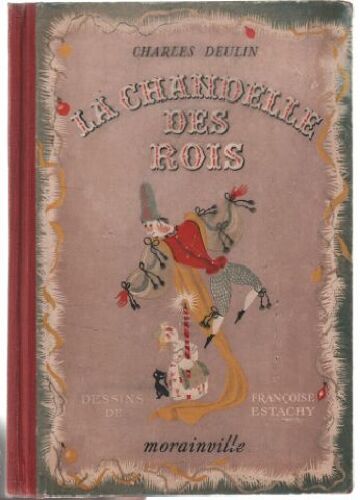 La Chandelle Des Rois (Dessins De Estachy