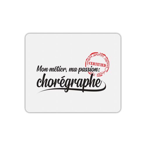 Tapis de souris métier passion chorégraphe