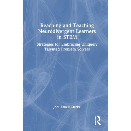 Reaching And Teaching Neurodivergent Learners In Stem