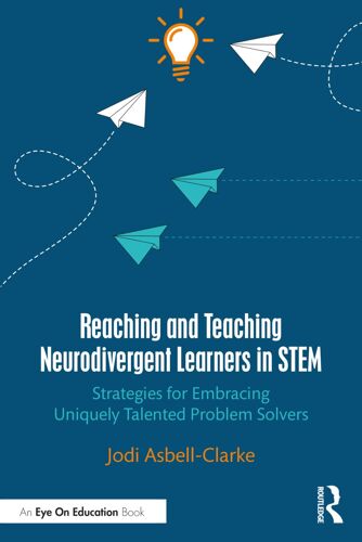 Reaching And Teaching Neurodivergent Learners In Stem