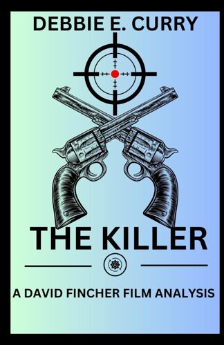 The Killer: A David Fincher Film Analysis (Interesting Movie Analysis)