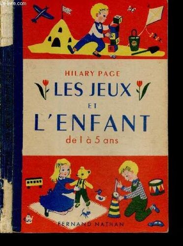 Les Jeux Et L Enfant De 1 A 5 Ans
