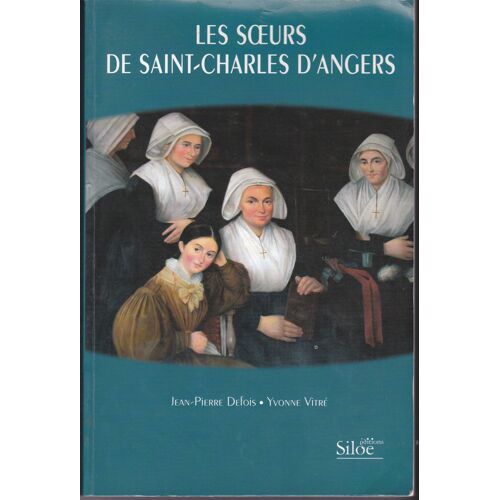 Les Soeurs De Saint-Charles D'angers