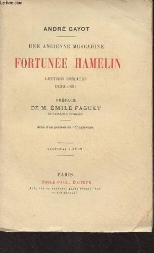 Une Ancienne Muscadine, Fortunée Hamelin - Lettres Inédites (1839-1851) 4e Édition