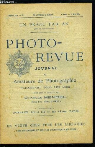 Photo-Revue N° 3 - Un Photomètre Pour Un Sou Par René Rale, Le Relief Des Photographies Stéréoscopiques Par L. Fiquet, Des Fonds Photographiques Par B. Et D., La Photographie La Nuit, Nouvelles(...)
