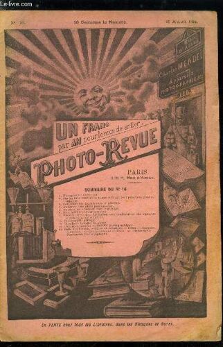 Photo-Revue N° 16 - Photographie Récréative, Sur Un Bain Combiné De Virage Et Fixage, Pour Papiers Au Gélatino Chlorure, Confection Des Dégradateurs En Gélatine, Atelier De Pose Pliant Pour Amateur(...)