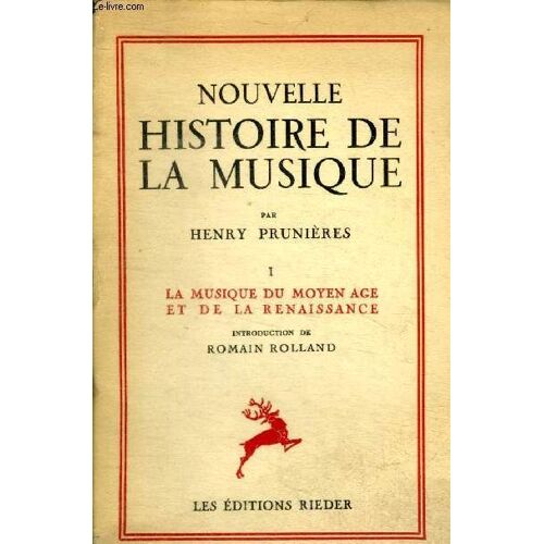 Nouvelle Histoire De La Musique 1. La Musiquer Du Moyen-Âge Et De La Renaissance.