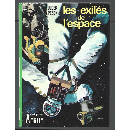 Ludek Pesek Les Exilés De L'espace Bibliothèque Verte