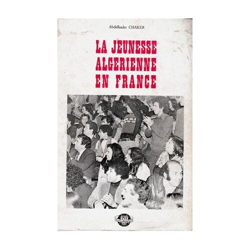 La Jeunesse Algérienne En France