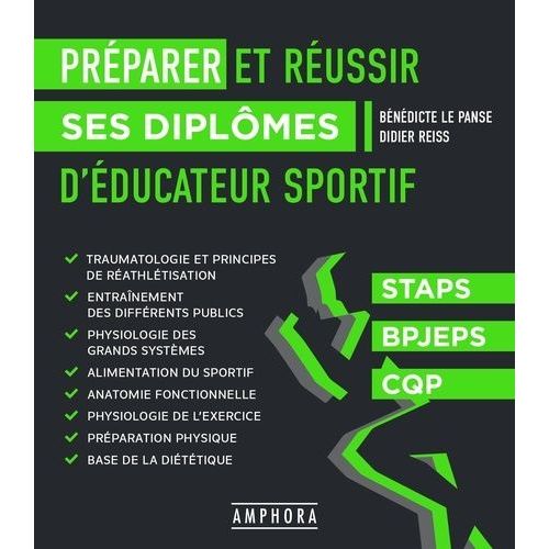 Préparer Et Réussir Ses Diplômes D'éducateur Sportif