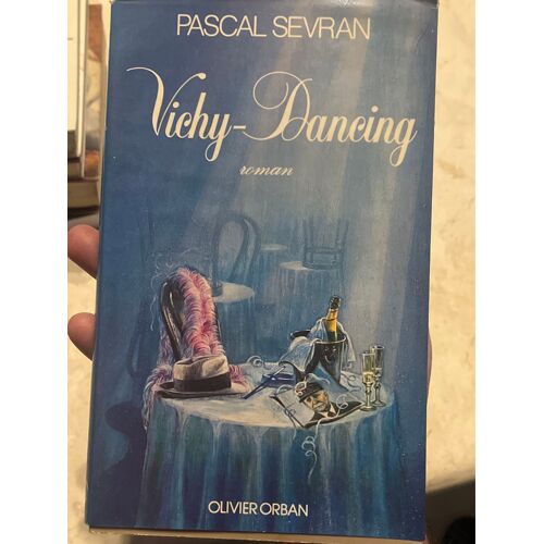 Vichy-Dancing, Par Pascal Sevran