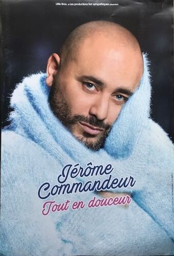 Jérôme Commandeur - Tout En Douceur - 80x120cm - Affiche / Poster Envoi En Tube