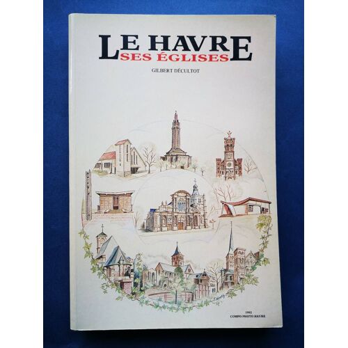 Le Havre, Ses Eglises