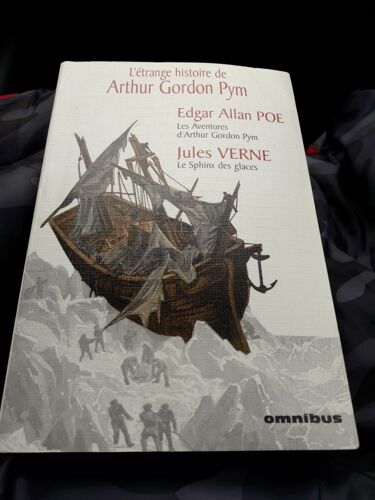 Jules Verne Le Sphinx Des Glaces: L'etrange Histoire D'arthur Gordon Pym