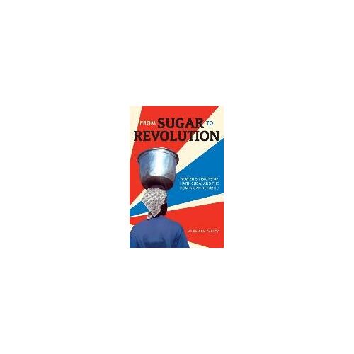 From Sugar To Revolution