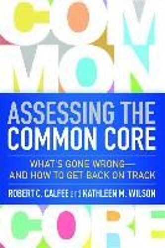 Assessing The Common Core