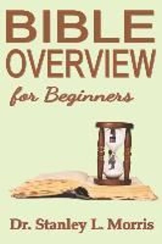 Bible Overview For Beginners