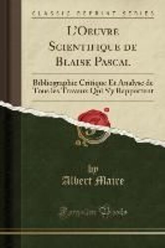 Maire, A: L'oeuvre Scientifique De Blaise Pascal