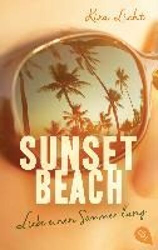 Sunset Beach - Liebe Einen Sommer Lang