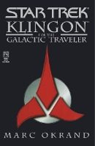 Klingon For The Galactic Traveler