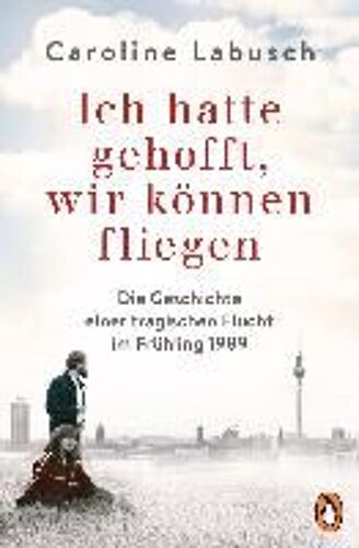 Ich Hatte Gehofft, Wir Können Fliegen
