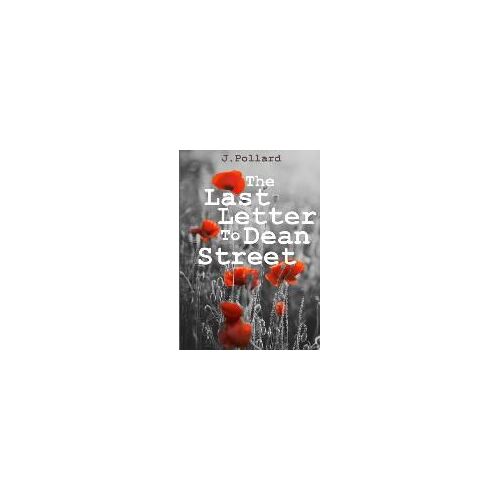 The Last Letter To Dean Street