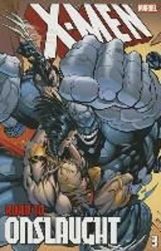 X-Men: The Road To Onslaught Volume 3