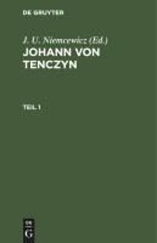 Johann Von Tenczyn. Teil 1