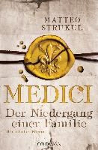 Medici - Der Niedergang Einer Familie