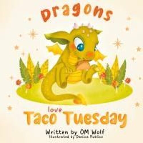 Dragons Love Taco Tuesday