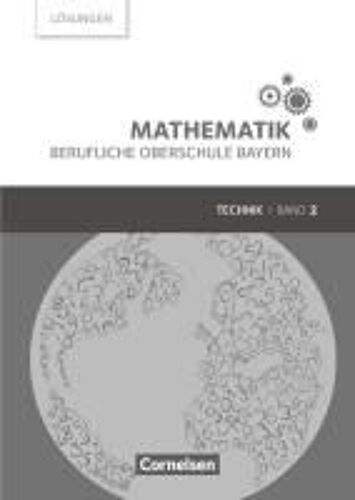 Mathematik Band 2 (Fos/Bos 12) - Berufliche Oberschule Bayern - Technik - Lösungen Zum Schülerbuch