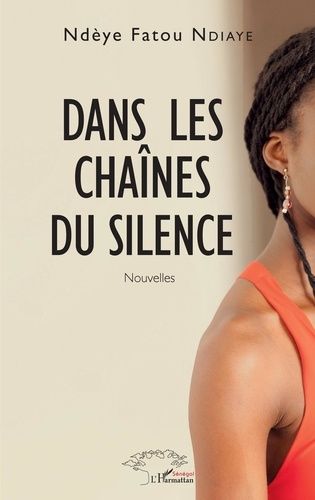 Dans Les Chaînes Du Silence