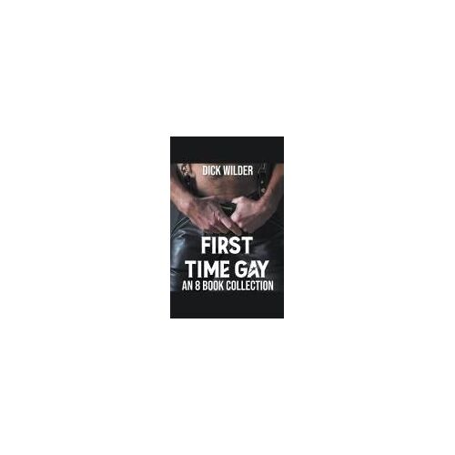 First Time Gay - An 8 Book Collection