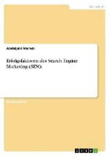 Erfolgsfaktoren Des Search Engine Marketing (Sem)