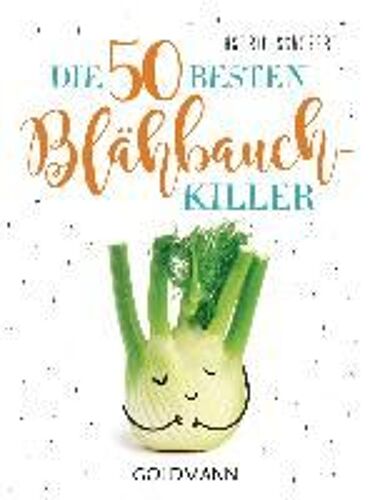 Die 50 Besten Blähbauch-Killer