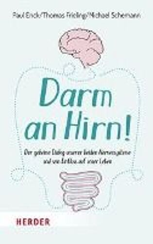 Darm An Hirn!