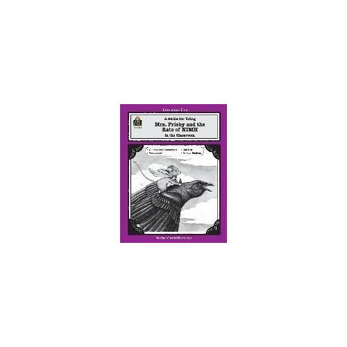 A Guide For Using Mrs. Frisby And The Rats Of Nimh In The Classroom