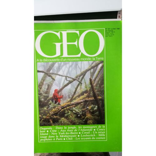Geo 29 - A La Découverte D'un Monde Nouveau : La Terre