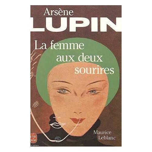 La Femme Aux Deux Sourires : La Femme Aux Deux Sourires